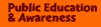 public education & awareness