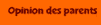 opinion des parents