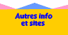 autres info et sites